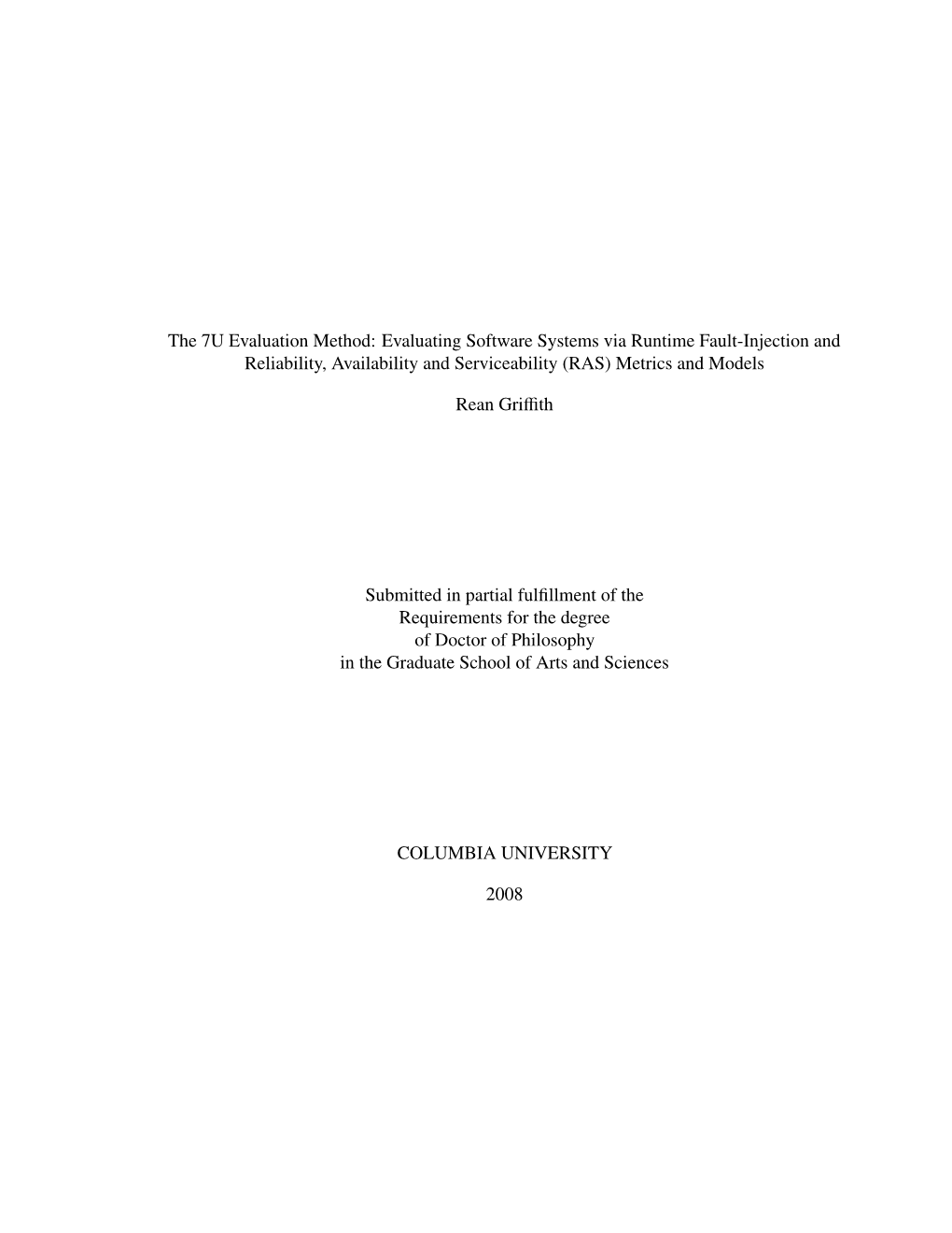 Evaluating Software Systems Via Runtime Fault-Injection and Reliability, Availability and Serviceability (RAS) Metrics and Models