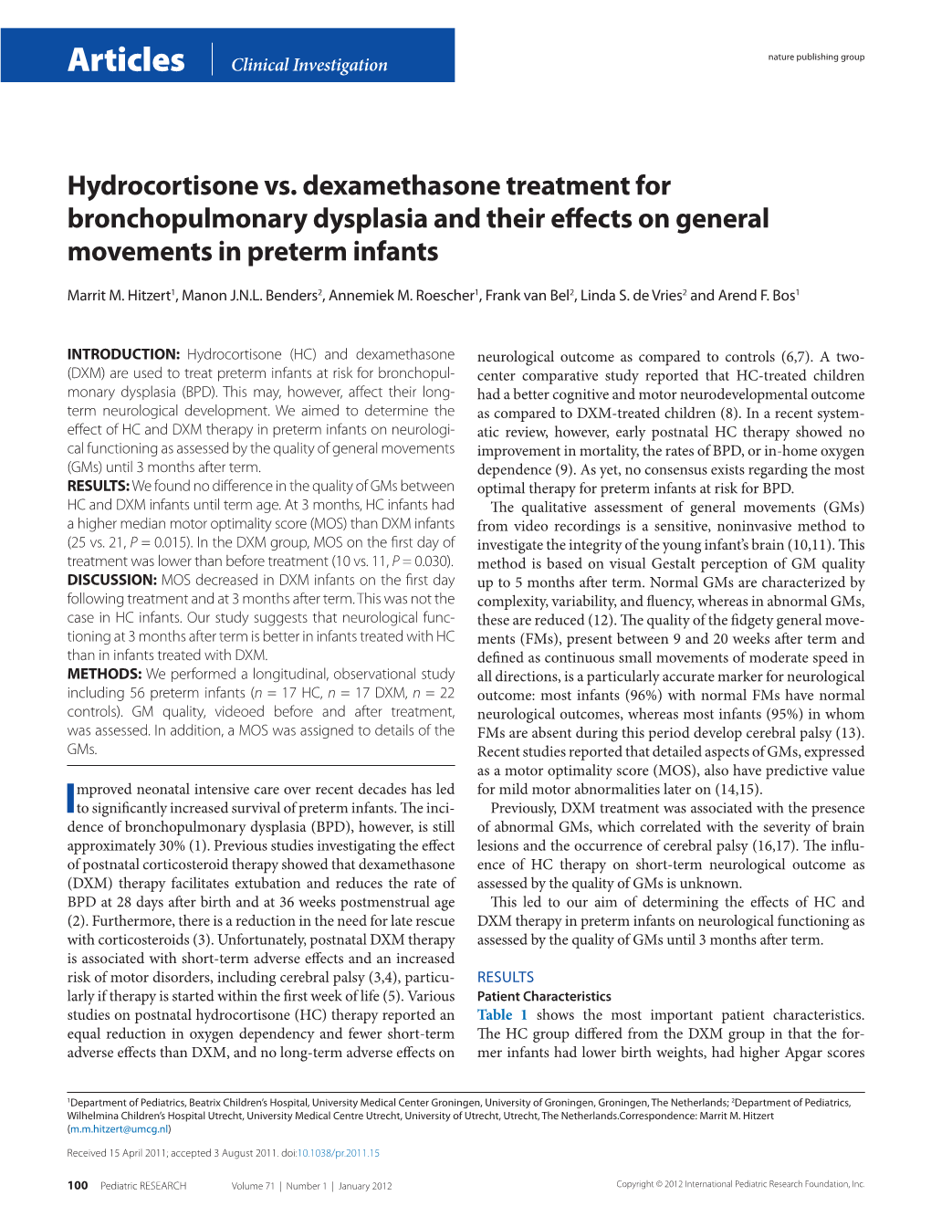 Hydrocortisone Vs. Dexamethasone Treatment for Bronchopulmonary Dysplasia and Their Effects on General Movements in Preterm Infants