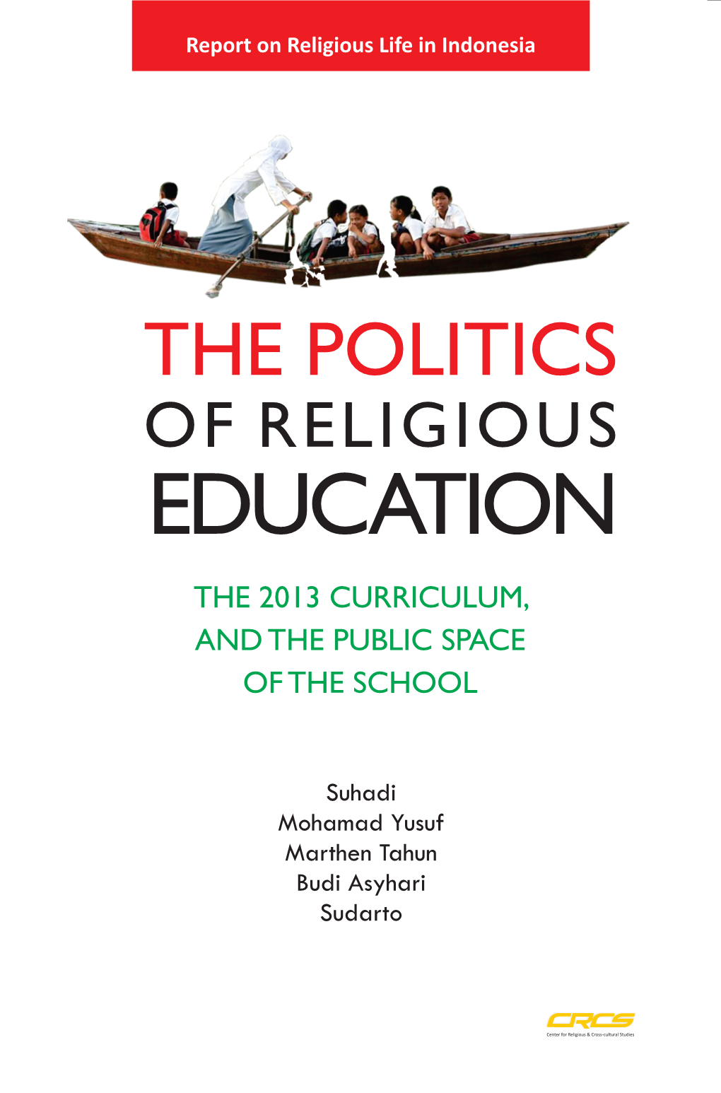The Politics of Religious Education, the 2013 Curriculum, and the Public Space of the School