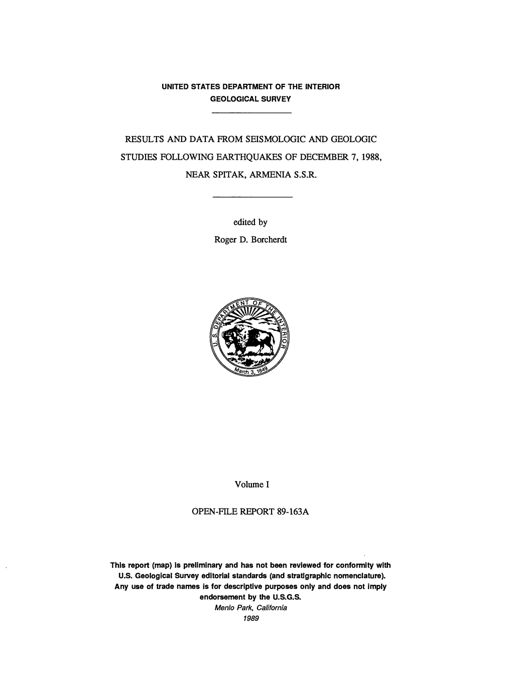 Results and Data from Seismologic and Geologic Studies Following Earthquakes of December 7, 1988, Near Spitak, Armenia S.S.R