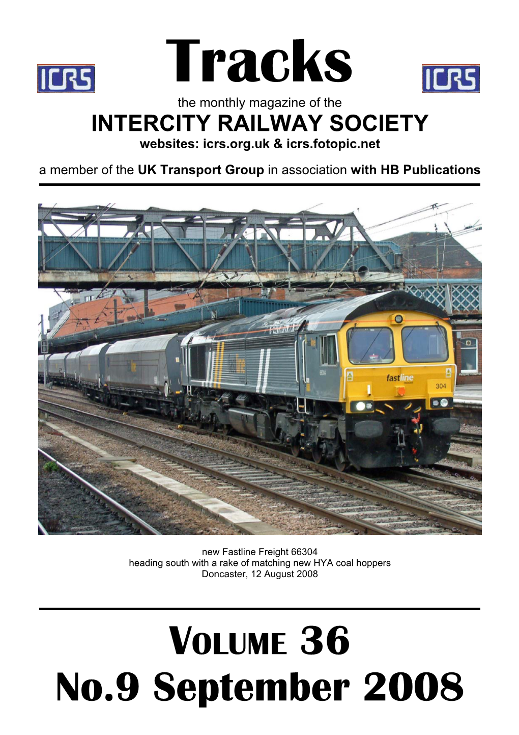 No.9 September 2008 INTERCITY RAILWAY SOCIETY President: Dr