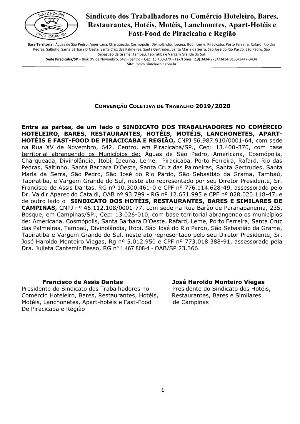 Sindicato Dos Trabalhadores No Comércio Hoteleiro, Bares, Restaurantes, Hotéis, Motéis, Lanchonetes, Apart-Hotéis E Fast-Food De Piracicaba E Região