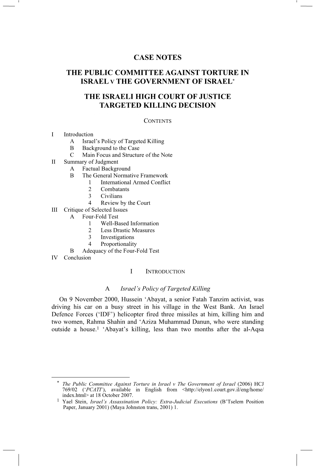 Case Notes the Public Committee Against Torture in Israel V the Government of Israel*