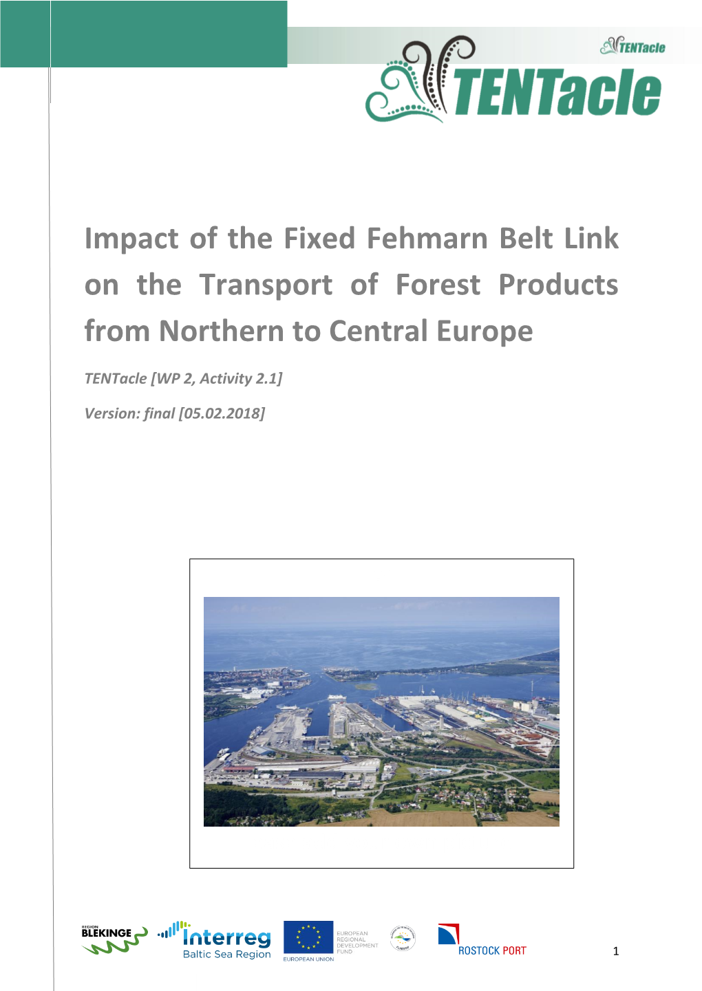 Impact of the Fixed Fehmarn Belt Link on the Transport of Forest Products from Northern to Central Europe