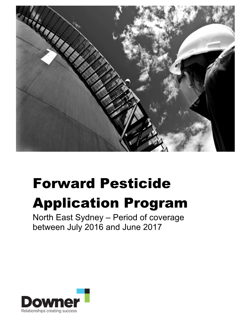 Forward Pesticide Application Program North East Sydney – Period of Coverage Between July 2016 and June 2017