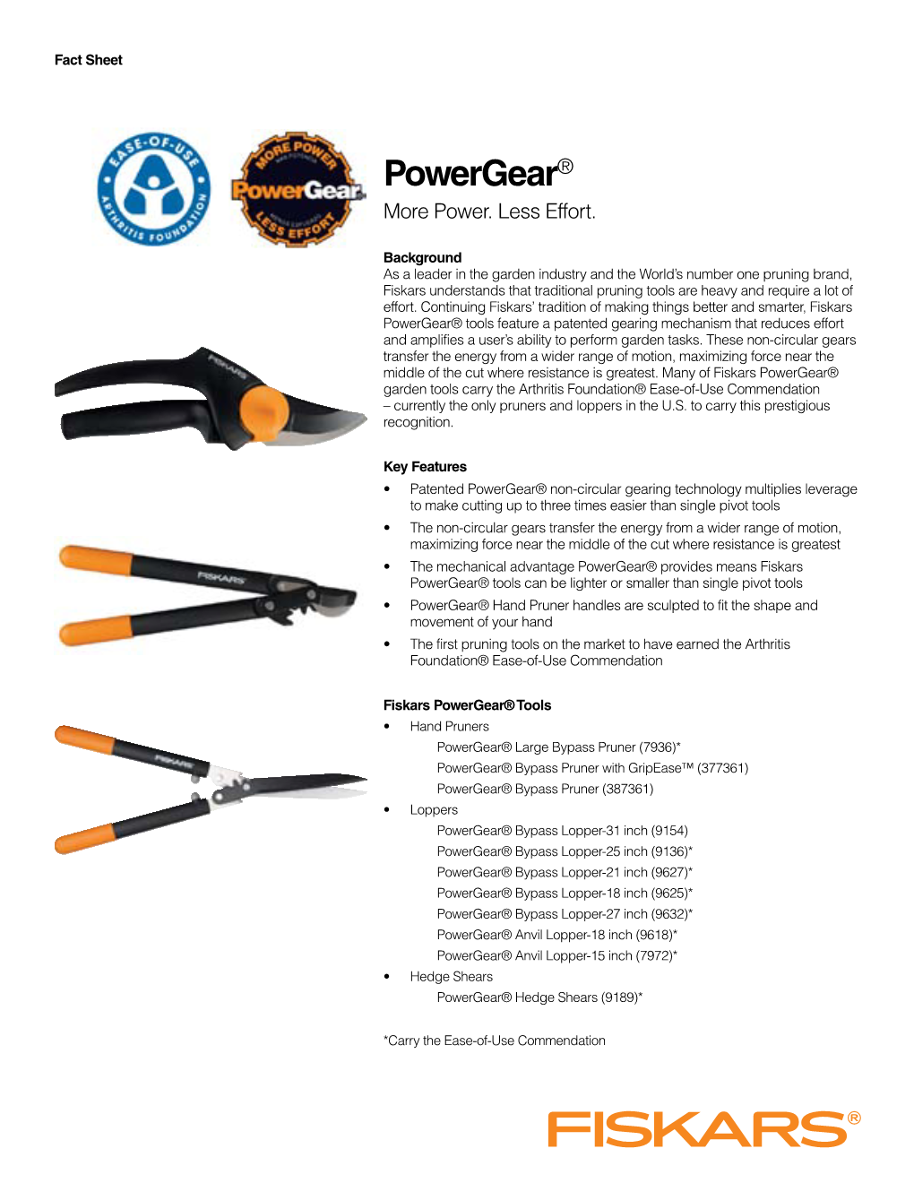 Powergear® More Power