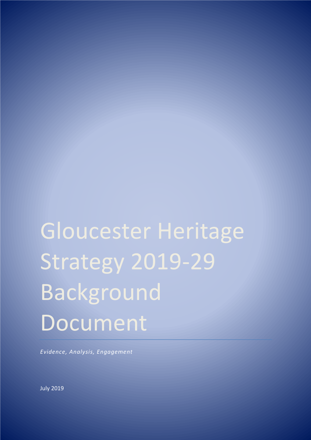 Gloucester Heritage Strategy Background Document