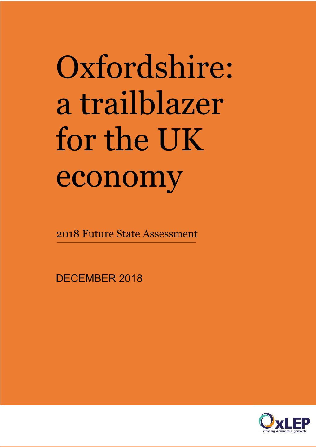 Oxfordshire: a Trailblazer for the UK Economy