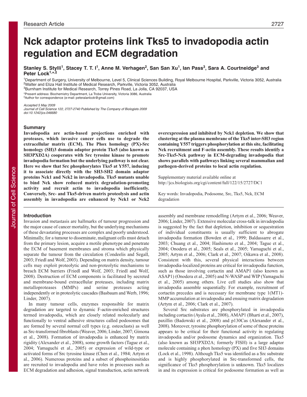 Nck Adaptor Proteins Link Tks5 to Invadopodia Actin Regulation and ECM Degradation