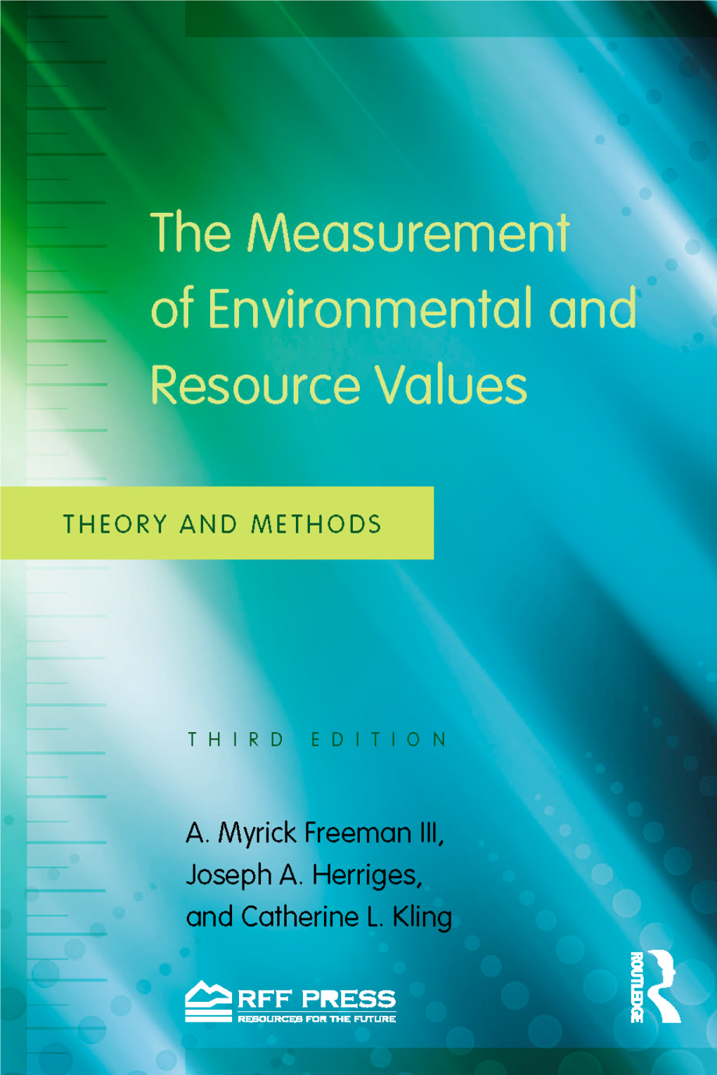 The Measurement of Environmental and Resource Values: Theory and Methods