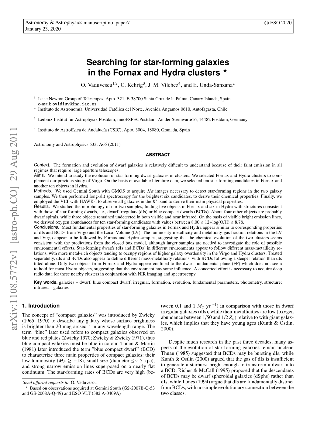 Searching for Star-Forming Galaxies in the Fornax and Hydra Clusters ? O