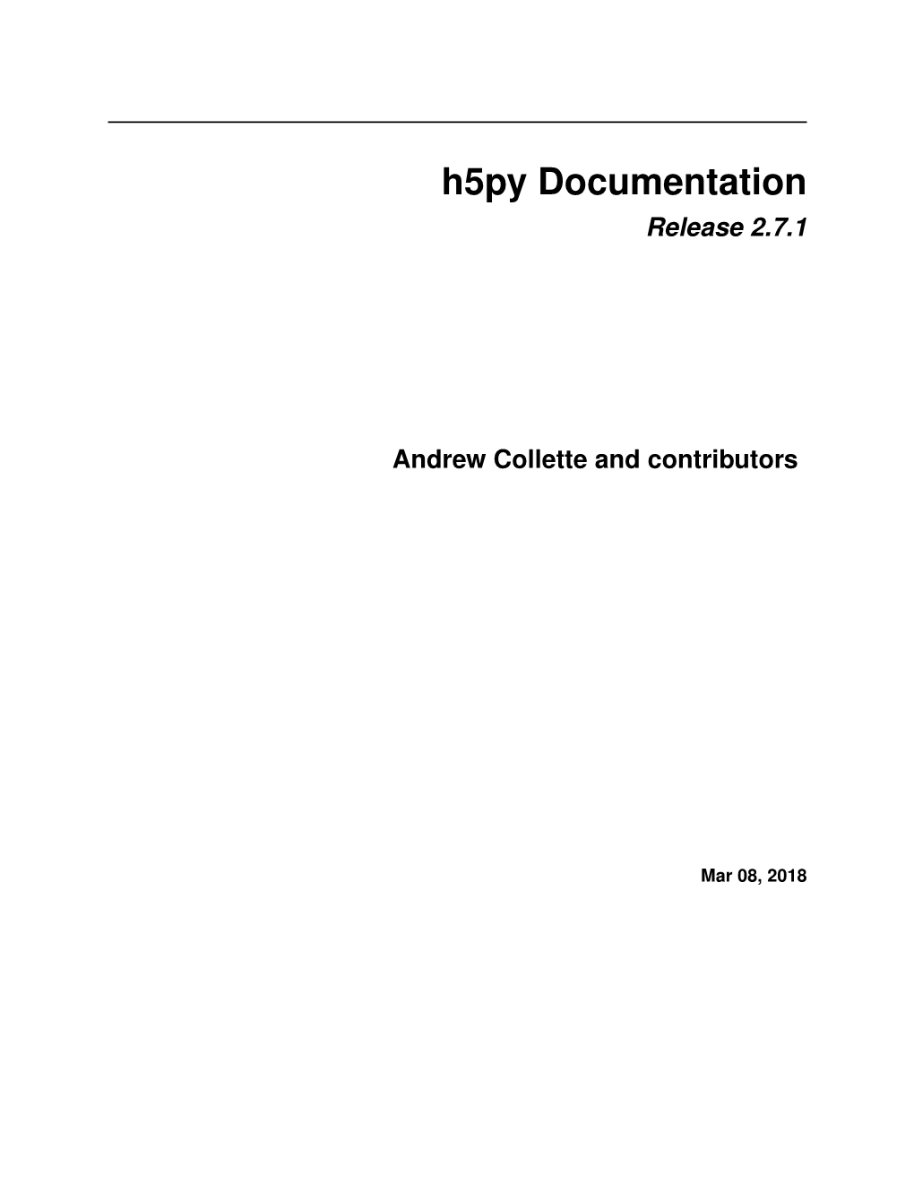 Release 2.7.1 Andrew Collette and Contributors