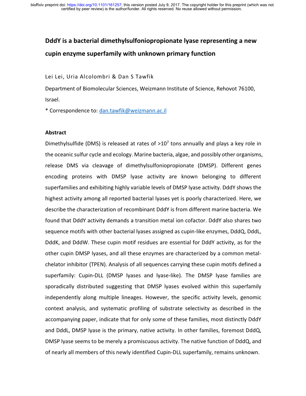 Dddy Is a Bacterial Dimethylsulfoniopropionate Lyase Representing a New Cupin Enzyme Superfamily with Unknown Primary Function