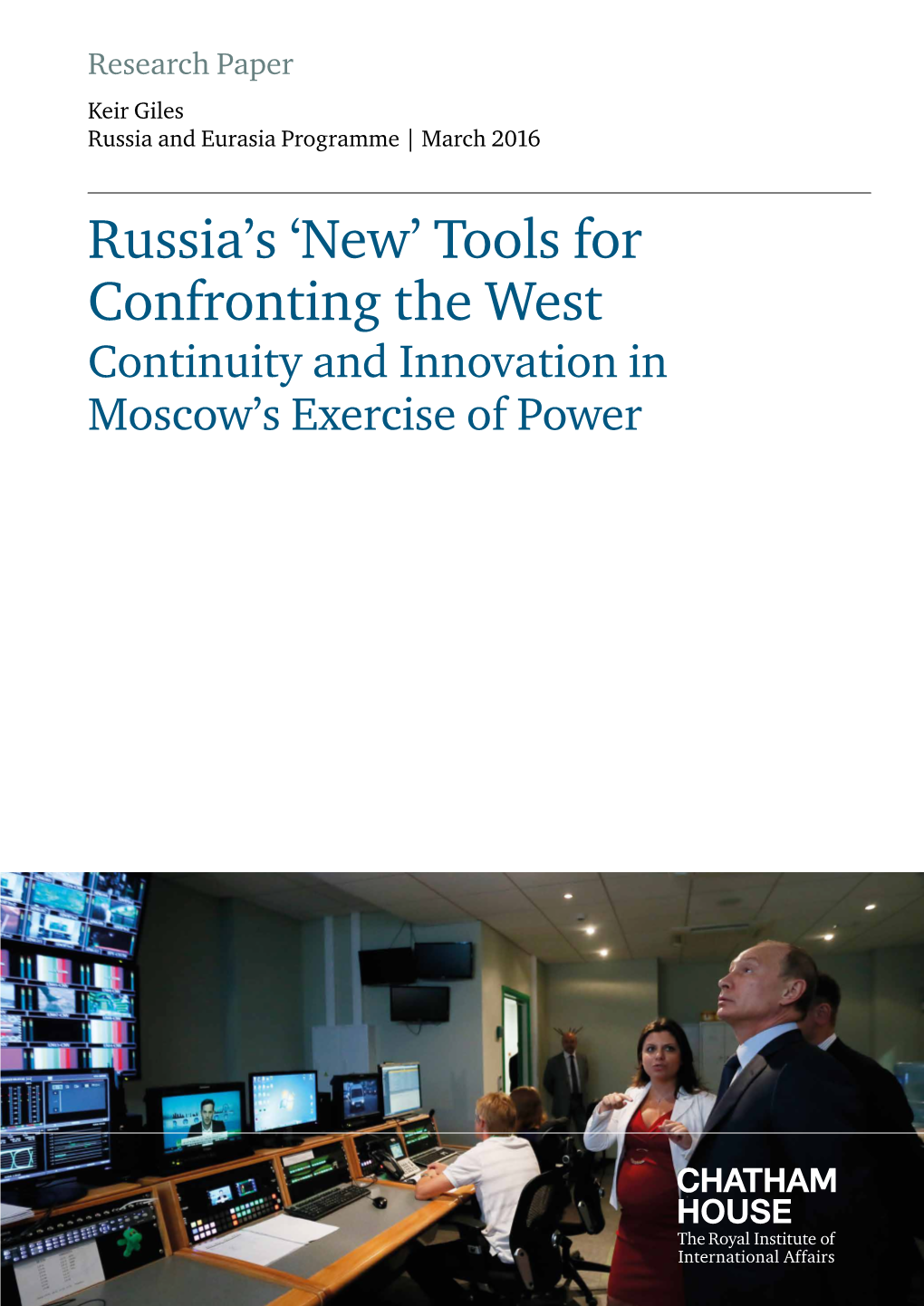 Russia's 'New' Tools for Confronting the West