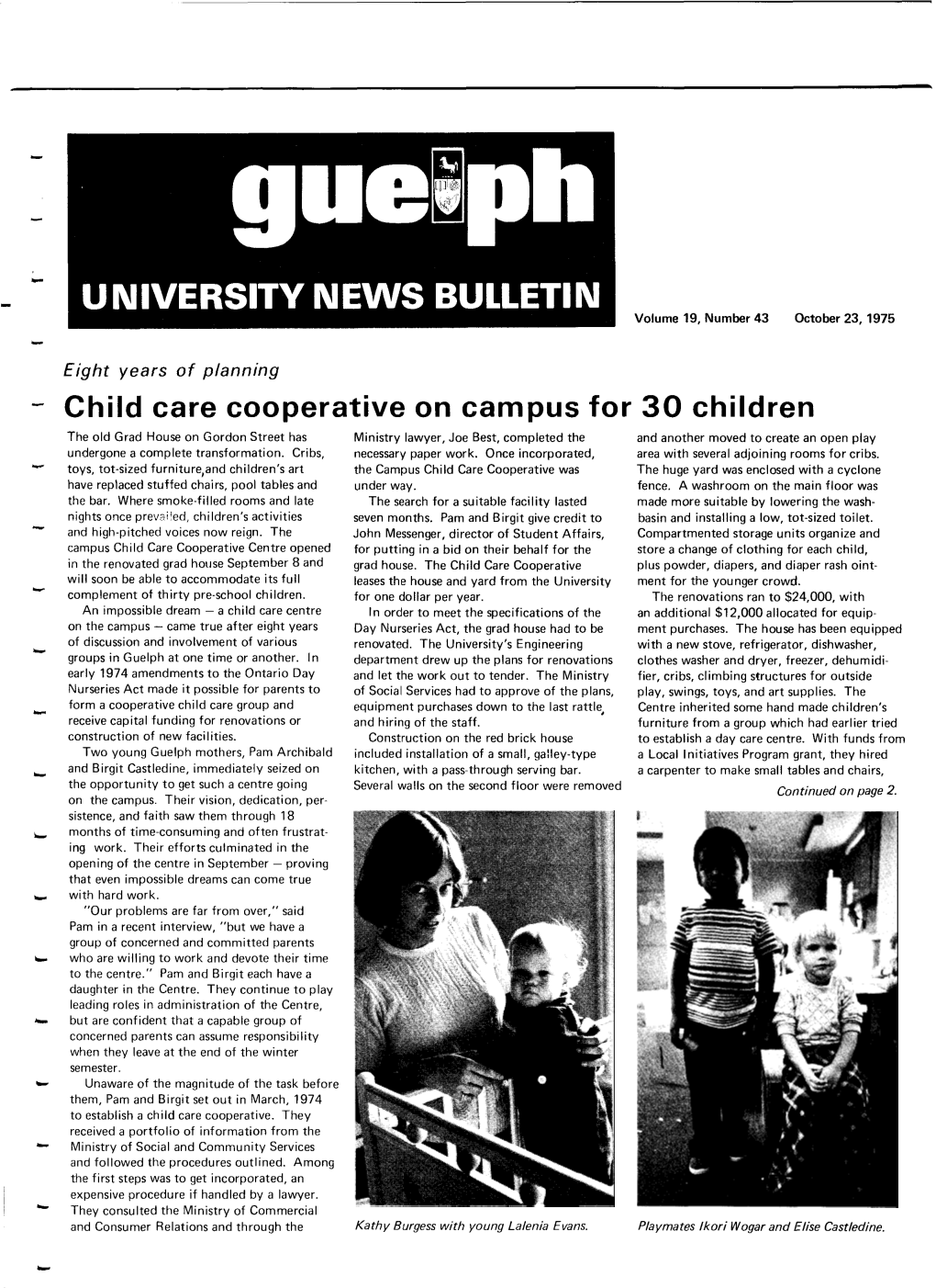 UNIVERSITY NEWS BULLETIN Volume 19, Number 43 October 23, 1975