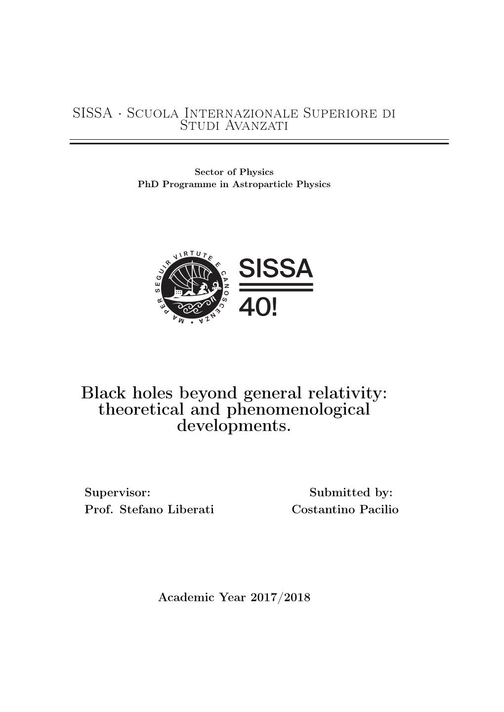 Black Holes Beyond General Relativity: Theoretical and Phenomenological Developments