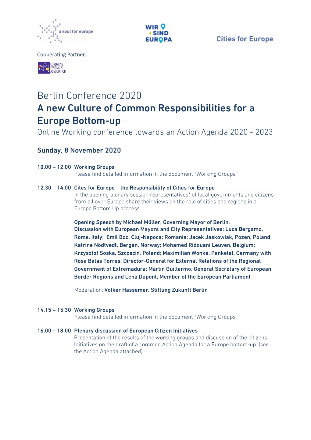 Berlin Conference 2020 a New Culture of Common Responsibilities for a Europe Bottom-Up Online Working Conference Towards an Action Agenda 2020 - 2023