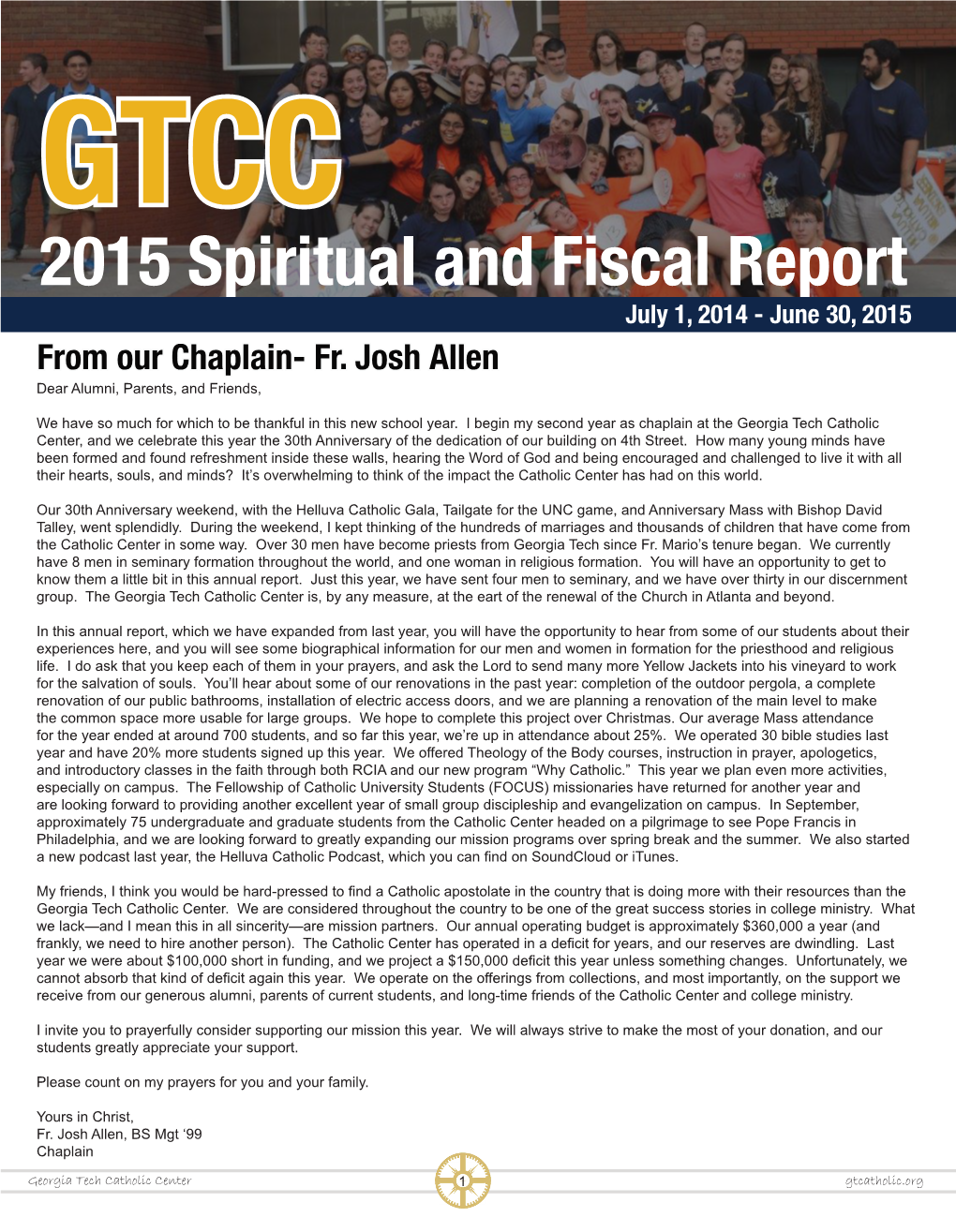 2015 Spiritual and Fiscal Report July 1, 2014 - June 30, 2015 from Our Chaplain- Fr