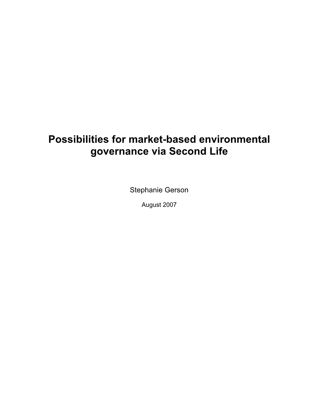 Possibilities for Market-Based Environmental Governance Via Second Life