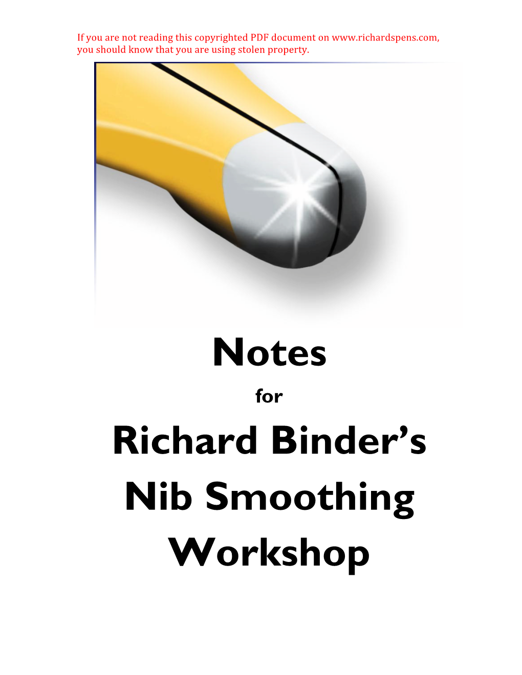 Notes Richard Binder's Nib Smoothing Workshop