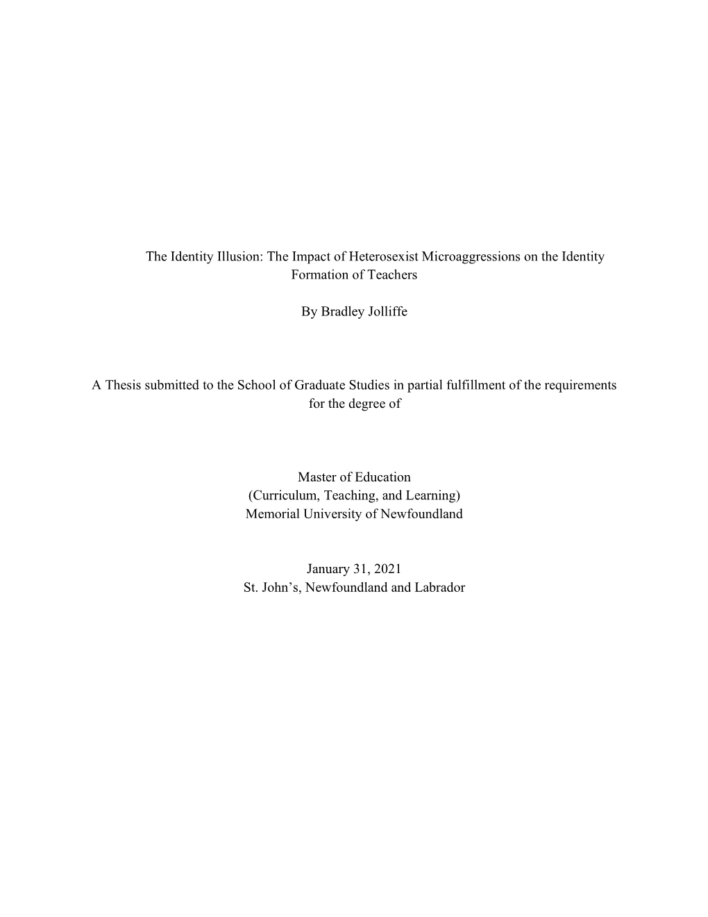 The Identity Illusion: the Impact of Heterosexist Microaggressions on the Identity Formation of Teachers