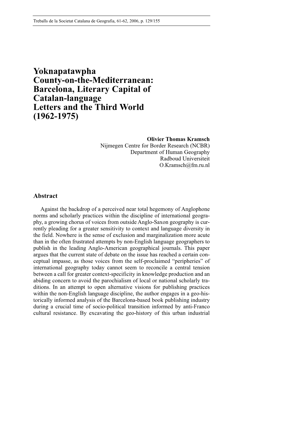 Yoknapatawpha County-On-The-Mediterranean: Barcelona, Literary Capital of Catalan-Language Letters and the Third World (1962-1975)