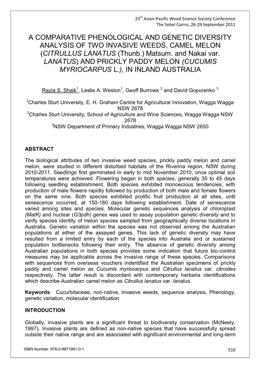 A COMPARATIVE PHENOLOGICAL and GENETIC DIVERSITY ANALYSIS of TWO INVASIVE WEEDS, CAMEL MELON (CITRULLUS LANATUS (Thunb.) Matsum