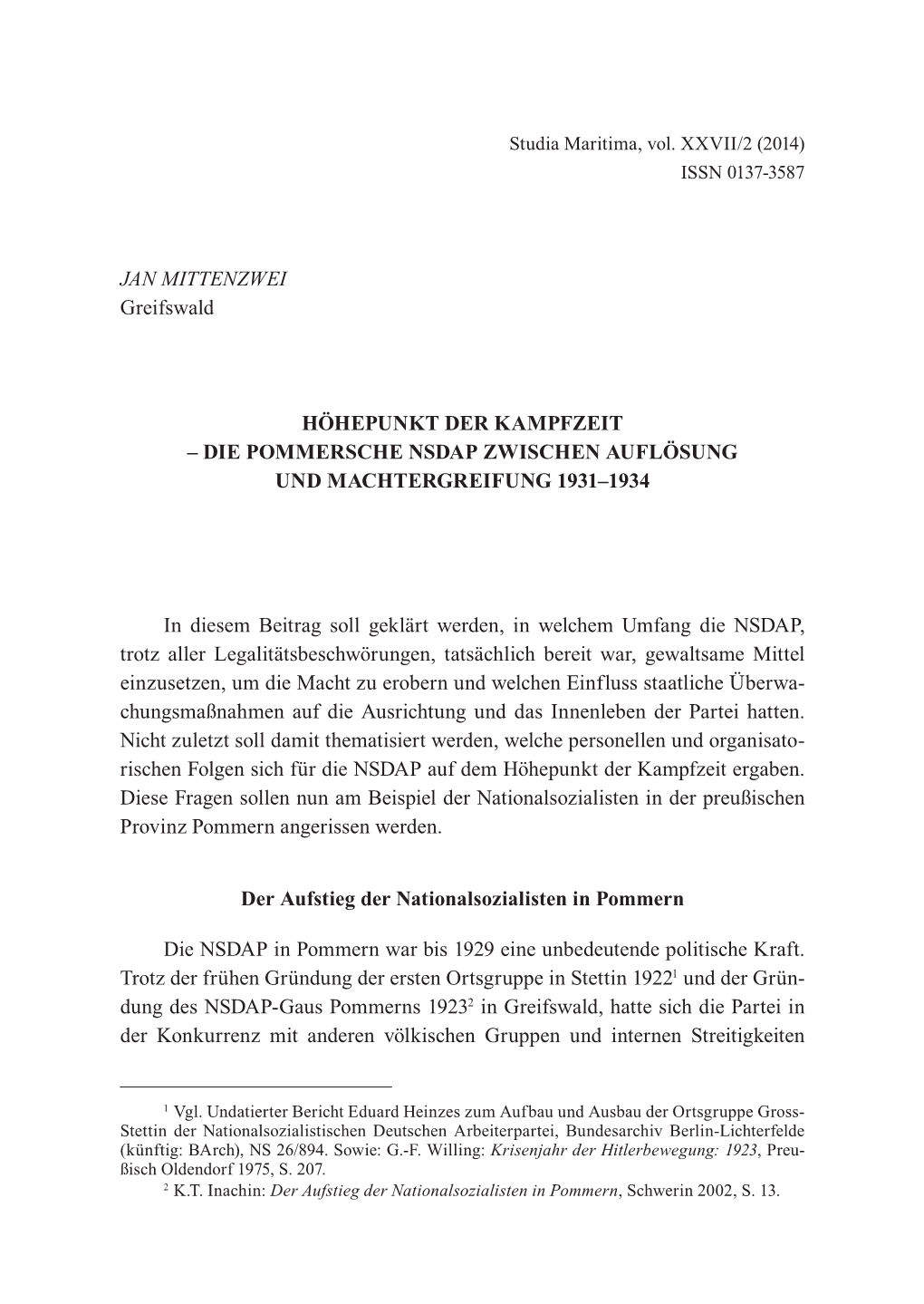 JAN MITTENZWEI Greifswald HÖHEPUNKT DER KAMPFZEIT – DIE POMMERSCHE NSDAP ZWISCHEN AUFLÖSUNG UND MACHTERGREIFUNG 1931–193