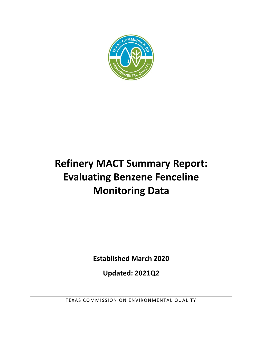 Refinery MACT Summary Report: Evaluating Benzene Fenceline Monitoring Data