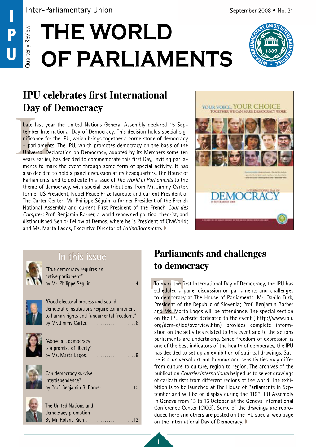 The World of Parliaments to the Theme of Democracy, with Special Contributions from Mr