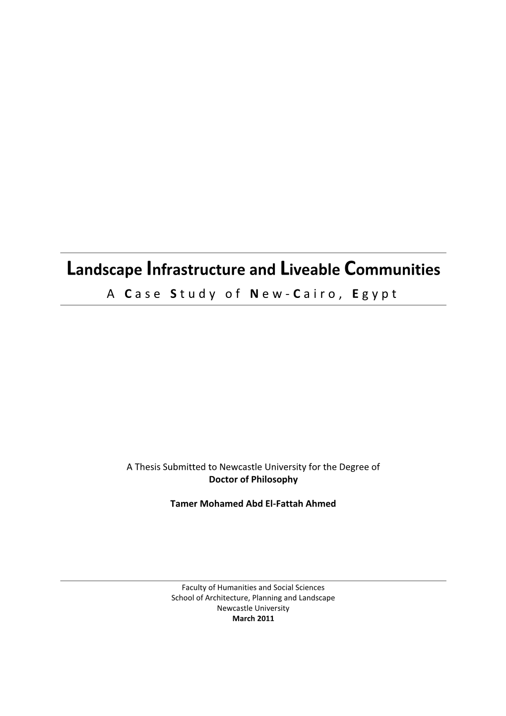 Landscape Infrastructure and Liveable Communities a C a S E S T U D Y O F N Ew- C a I R O , E G Y P T