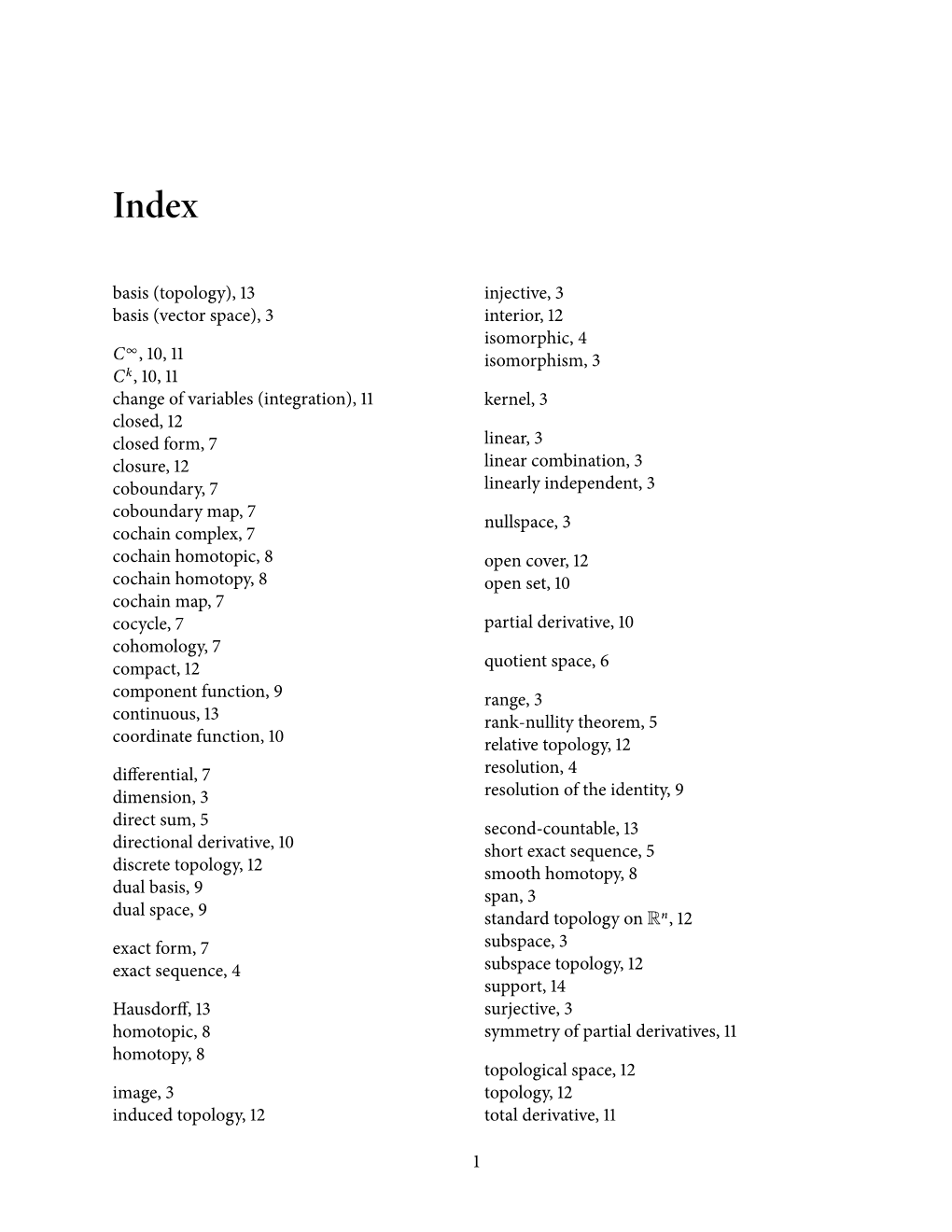 Basis (Topology), Basis (Vector Space), Ck, , Change of Variables (Integration), Closed, Closed Form, Closure, Coboundary, Cobou