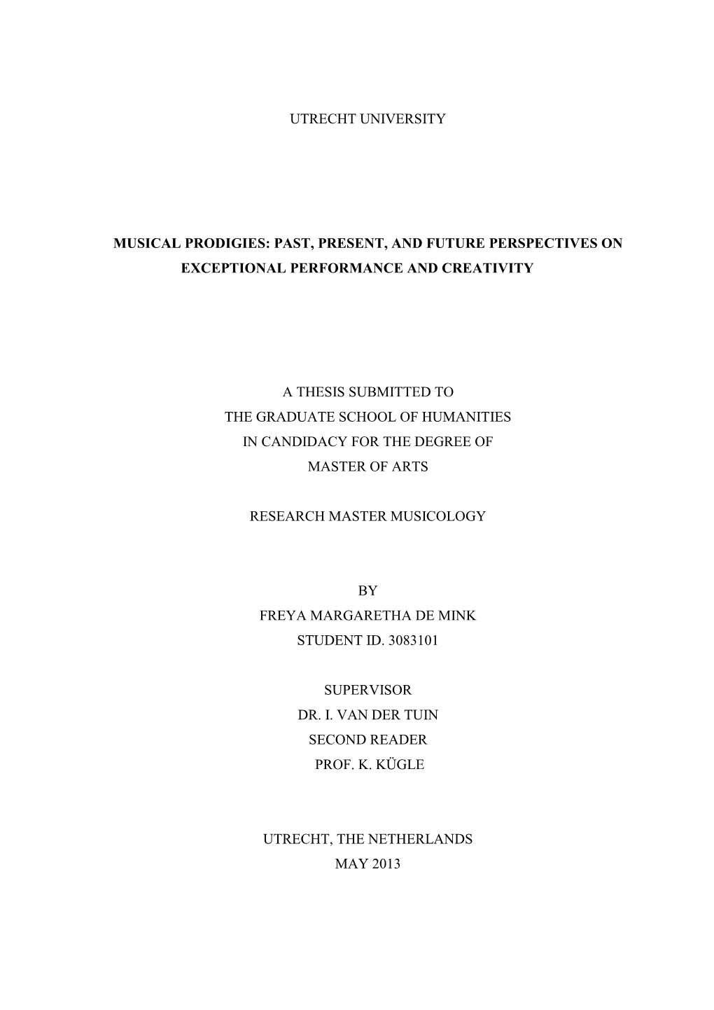 Musical Prodigies: Past, Present, and Future Perspectives on Exceptional Performance and Creativity