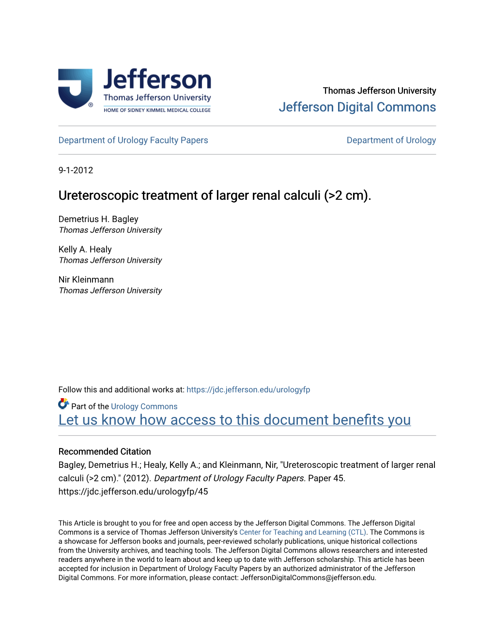 Ureteroscopic Treatment of Larger Renal Calculi (&gt;2 Cm)