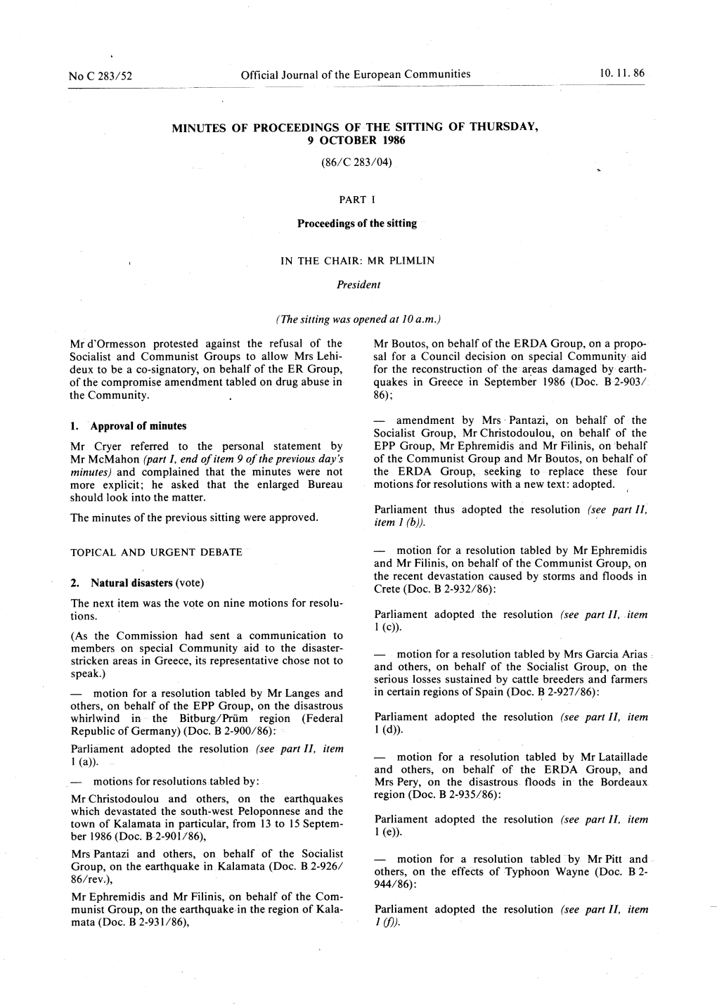 No C 283/52 Official Journal of the European Communities 10. 11.86