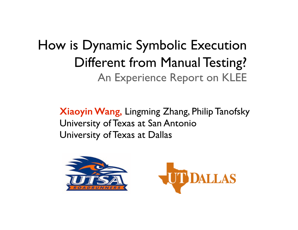 How Is Dynamic Symbolic Execution Different from Manual Testing? an Experience Report on KLEE