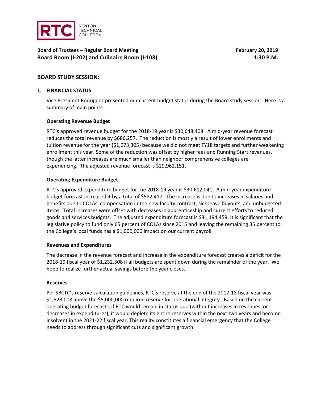 Board of Trustees – Regular Board Meeting February 20, 2019 Board Room (I-202) and Culinaire Room (I-108) 1:30 P.M