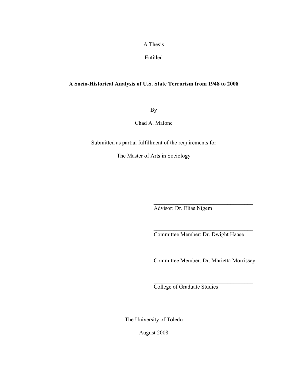 A Thesis Entitled a Socio-Historical Analysis of U.S. State Terrorism
