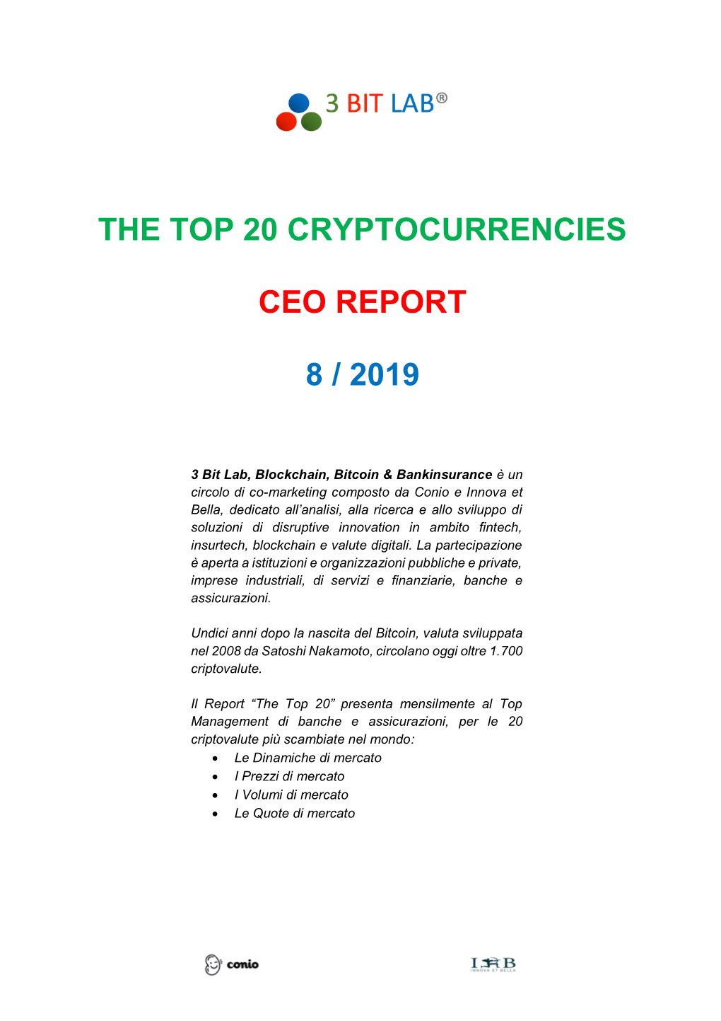 The Top 20 Cryptocurrencies Report