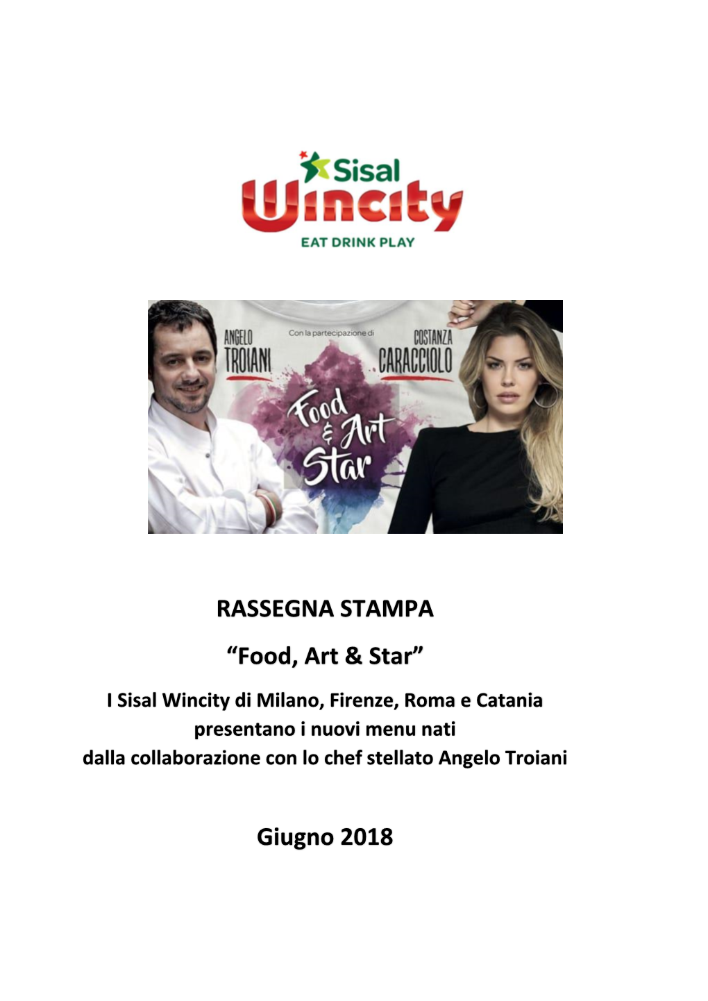 RASSEGNA STAMPA “Food, Art & Star”