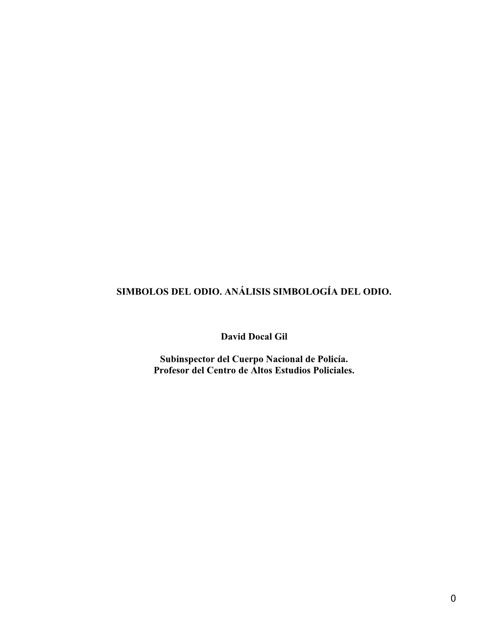 Simbolos Del Odio. Análisis Simbología Del Odio