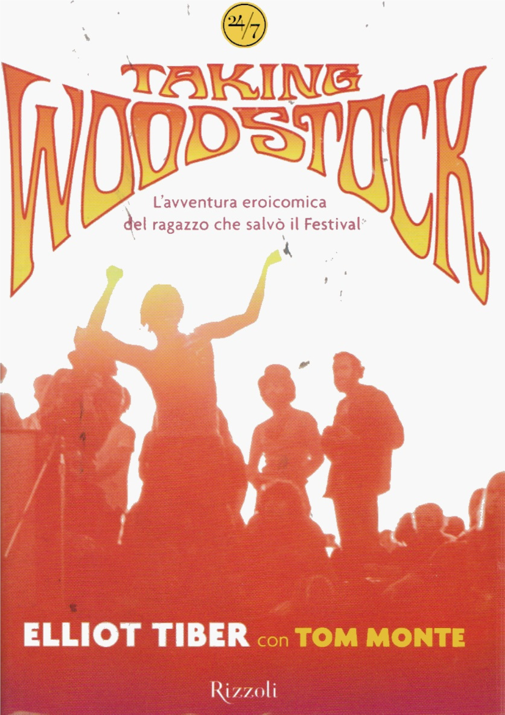 Elliot Tiber Con Tom Monte Taking Woodstock