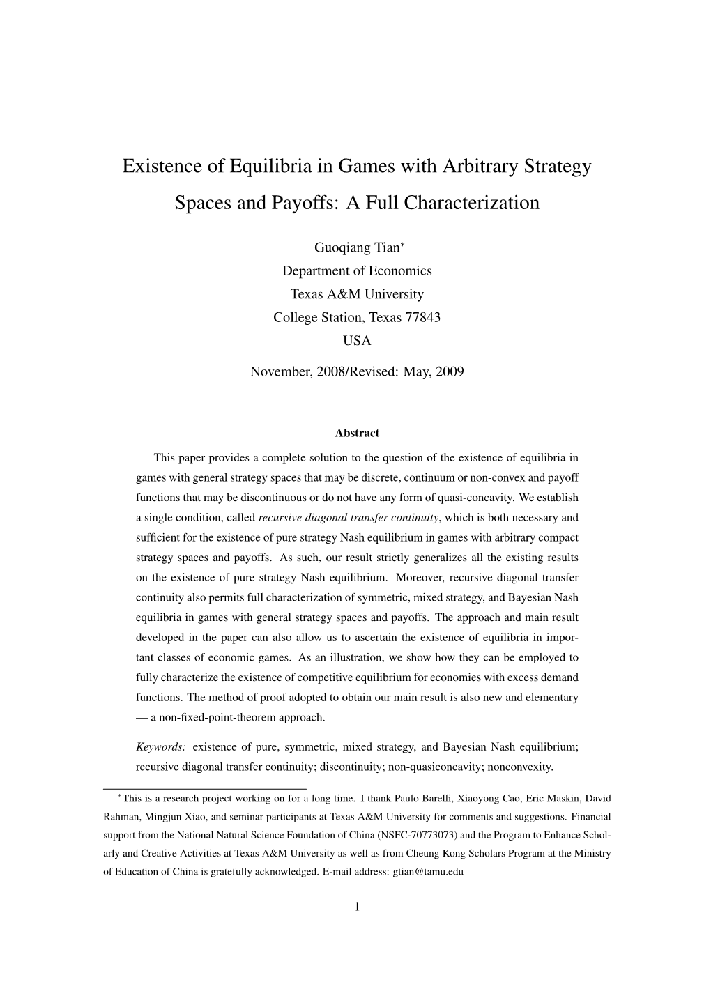 Existence of Equilibria in Games with Arbitrary Strategy Spaces and Payoffs: a Full Characterization