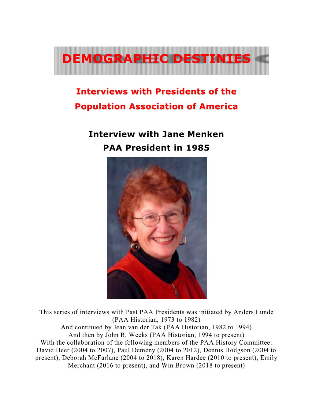 Jane Menken Interview and Presidential Address