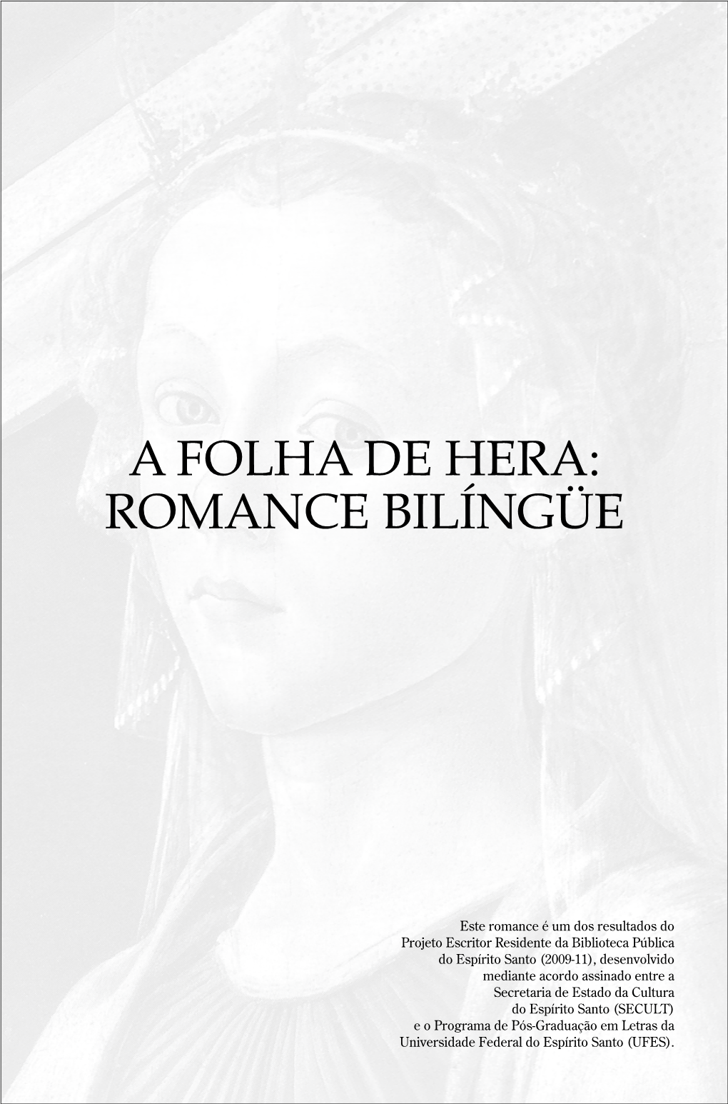 A Folha De Hera: Romance Bilíngüe