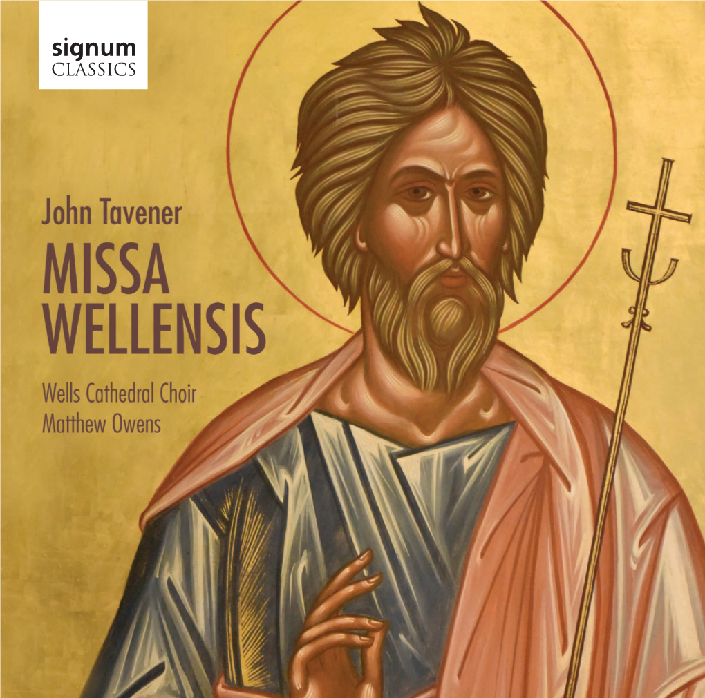 MISSA WELLENSIS MISSA WELLENSIS Duration, None Longer Than 25 Minutes