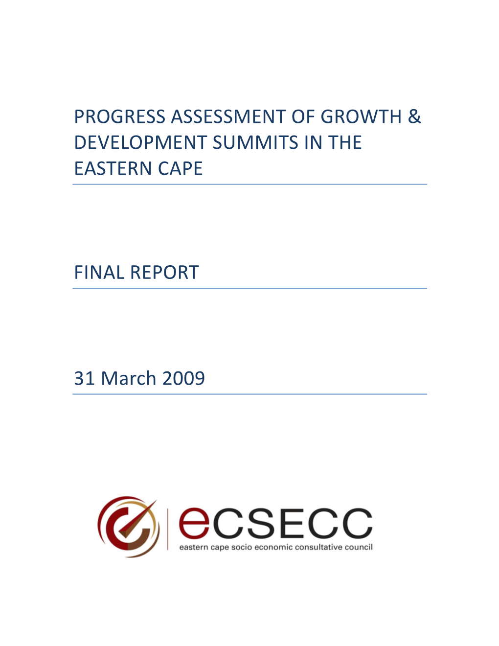 Progress Assessment of Growth & Development