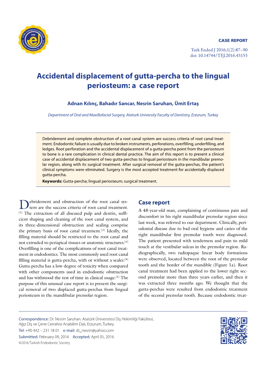 Accidental Displacement of Gutta-Percha to the Lingual Periosteum: a Case Report