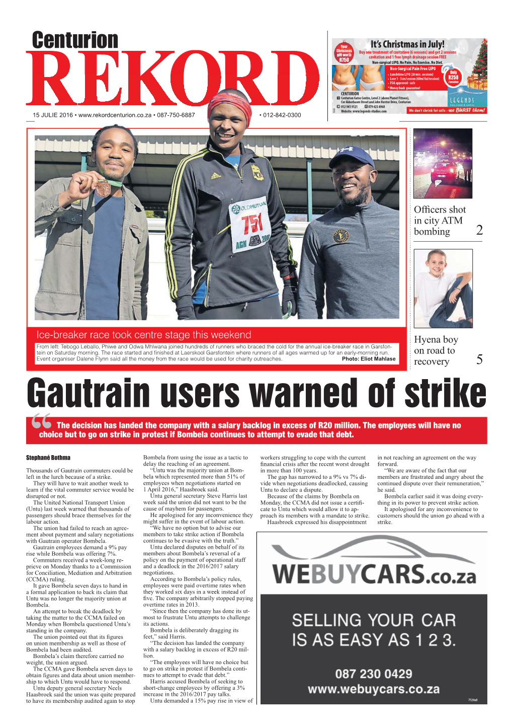 Gautrain Users Warned of Strike the Decision Has Landed the Company with a Salary Backlog in Excess of R20 Million