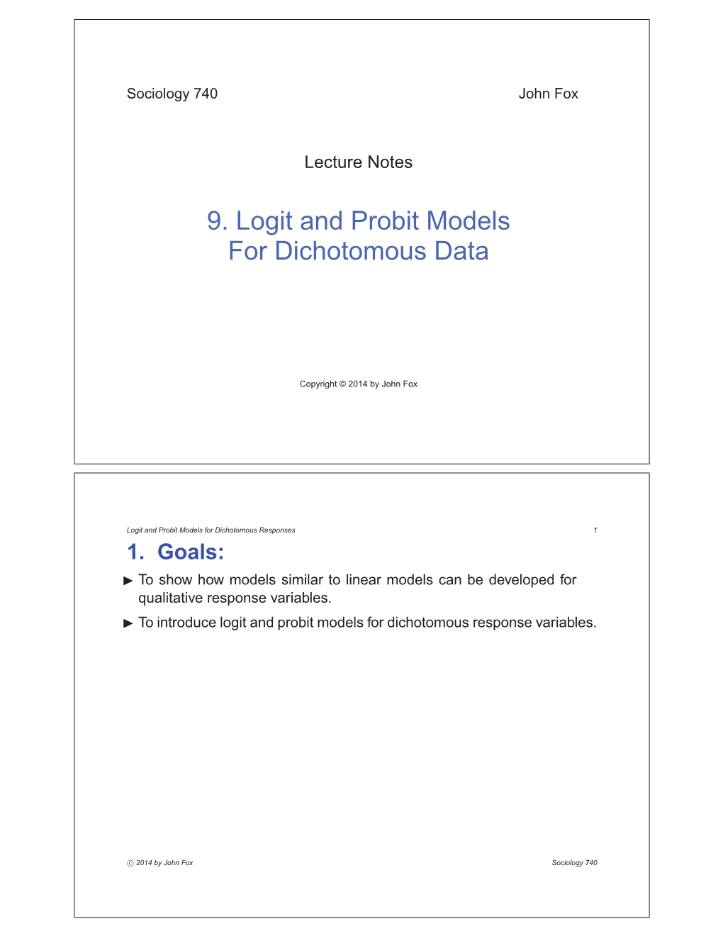 9. Logit and Probit Models for Dichotomous Data